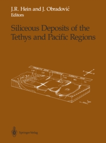 Siliceous Deposits of the Tethys and Pacific Regions