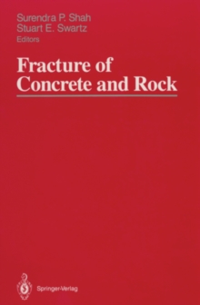 Fracture of Concrete and Rock : SEM-RILEM International Conference, June 17-19, 1987, Houston, Texas, USA