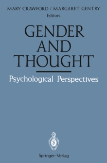 Gender and Thought: Psychological Perspectives : Psychological Perspectives