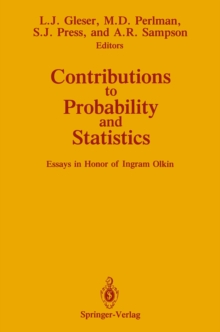 Contributions to Probability and Statistics : Essays in Honor of Ingram Olkin