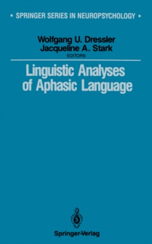 Linguistic Analyses of Aphasic Language