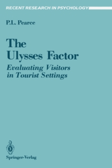 The Ulysses Factor : Evaluating Visitors in Tourist Settings