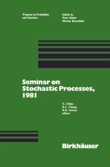 Seminar on Stochastic Processes, 1981