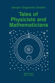 Tales of Physicists and Mathematicians