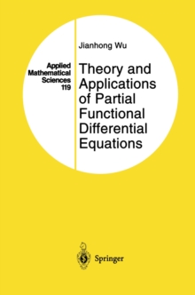 Theory and Applications of Partial Functional Differential Equations