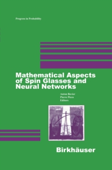 Mathematical Aspects of Spin Glasses and Neural Networks