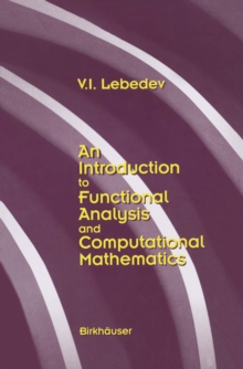 An Introduction to Functional Analysis in Computational Mathematics : An Introduction