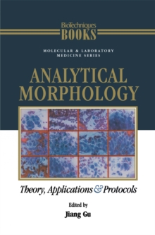 Analytical Morphology : Theory, Applications and Protocols