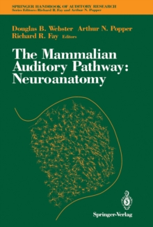 The Mammalian Auditory Pathway: Neuroanatomy