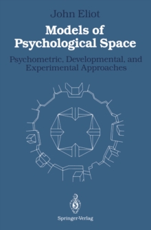 Models of Psychological Space : Psychometric, Developmental, and Experimental Approaches