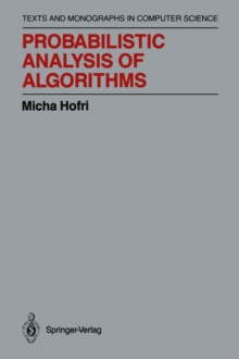 Probabilistic Analysis of Algorithms : On Computing Methodologies for Computer Algorithms Performance Evaluation