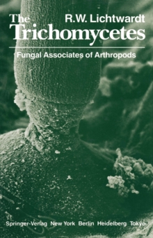 The Trichomycetes : Fungal Associates of Arthropods