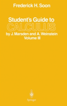 Student's Guide to Calculus by J. Marsden and A. Weinstein : Volume III