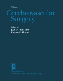 Cerebrovascular Surgery : Volume I