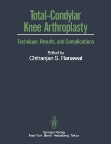 Total-Condylar Knee Arthroplasty : Technique, Results, and Complications