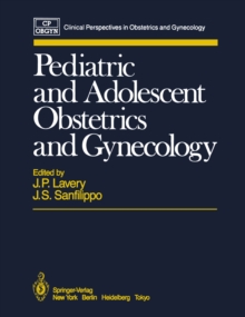 Pediatric and Adolescent Obstetrics and Gynecology