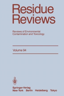 Residue Reviews : Reviews of Environmental Contamination and Toxicology