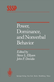 Power, Dominance, and Nonverbal Behavior