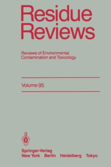 Residue Reviews : Reviews of Environmental Contamination and Toxicology