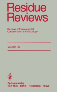 Residue Reviews : Reviews of Environmental Contamination and Toxicology