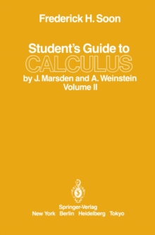 Student's Guide to Calculus by J. Marsden and A. Weinstein : Volume II