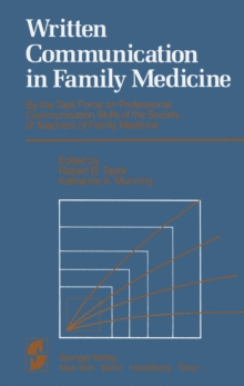 Written Communication in Family Medicine : By the Task Force on Professional Communication Skills of the Society of Teachers of Family Medicine