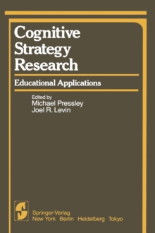 Cognitive Strategy Research : Educational Applications