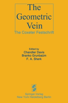 The Geometric Vein : The Coxeter Festschrift