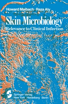 Skin Microbiology : Relevance to Clinical Infection