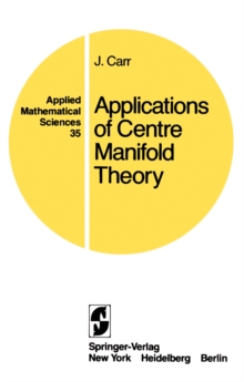 Applications of Centre Manifold Theory