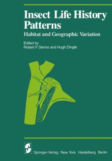 Insect Life History Patterns : Habitat and Geographic Variation