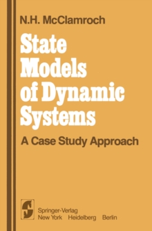 State Models of Dynamic Systems : A Case Study Approach