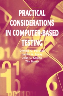 Practical Considerations in Computer-Based Testing