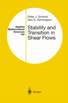 Stability and Transition in Shear Flows