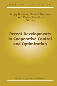 Recent Developments in Cooperative Control and Optimization