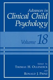 Advances in Clinical Child Psychology : Volume 18