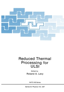 Reduced Thermal Processing for ULSI