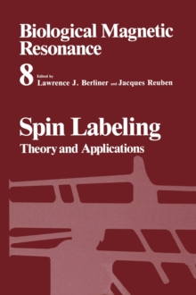 Spin Labeling : Theory and Applications