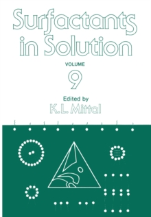 Surfactants in Solution : Volume 9