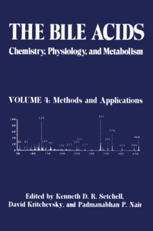 The Bile Acids: Chemistry, Physiology, and Metabolism : Volume 4: Methods and Applications