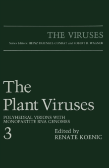 The Plant Viruses : Polyhedral Virions with Monopartite RNA Genomes