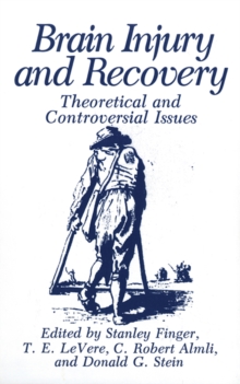 Brain Injury and Recovery : Theoretical and Controversial Issues