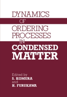 Dynamics of Ordering Processes in Condensed Matter