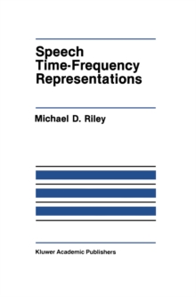 Speech Time-Frequency Representations