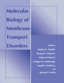 Molecular Biology of Membrane Transport Disorders