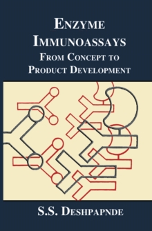 Enzyme Immunoassays : From Concept to Product Development