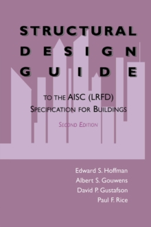 Structural Design Guide : To the AISC (LRFD) Specification for Buildings