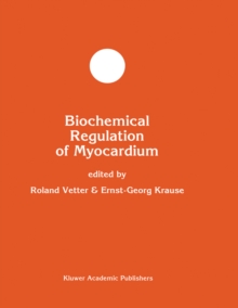 Biochemical Regulation of Myocardium