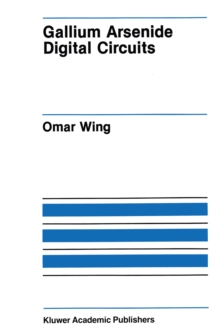 Gallium Arsenide Digital Circuits