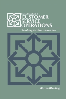 Practical Handbook of CUSTOMER SERVICE OPERATIONS